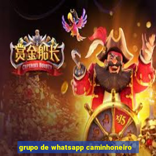 grupo de whatsapp caminhoneiro