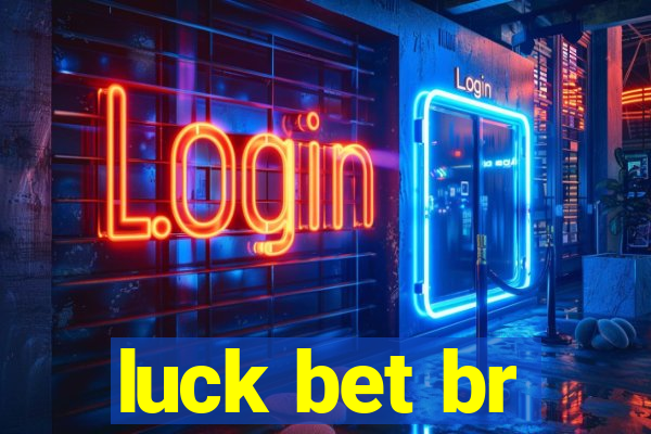 luck bet br