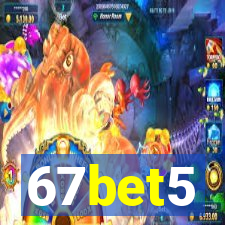 67bet5