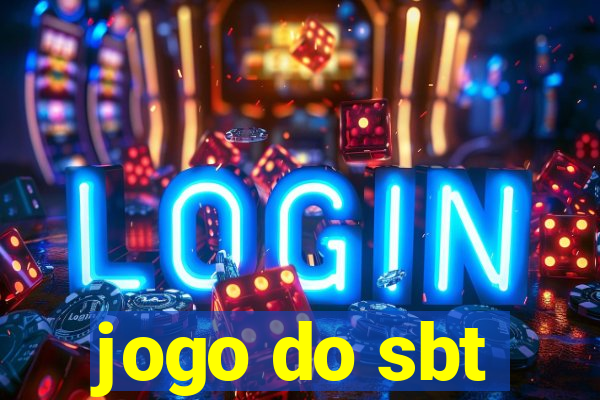 jogo do sbt