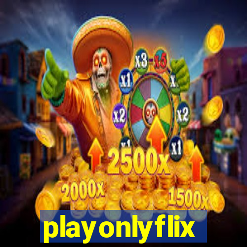 playonlyflix