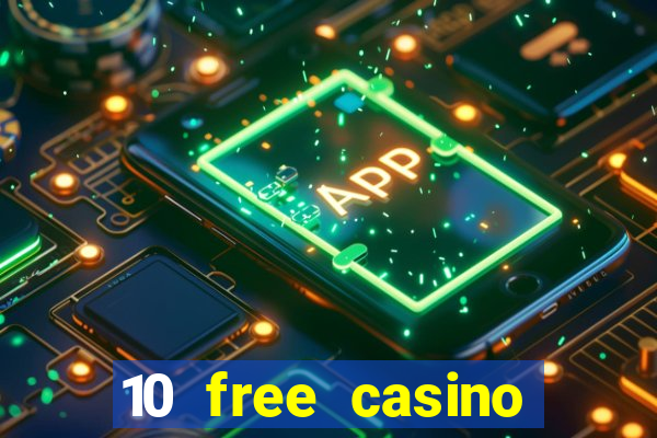 10 free casino bonus no deposit