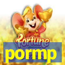 pormp