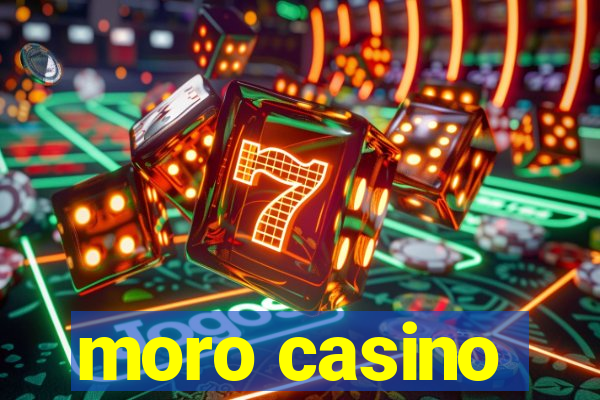 moro casino