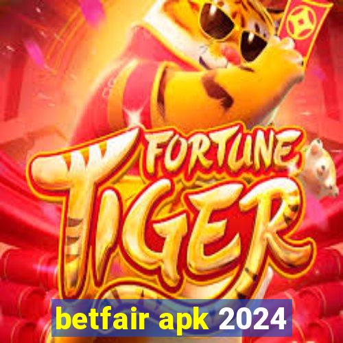 betfair apk 2024