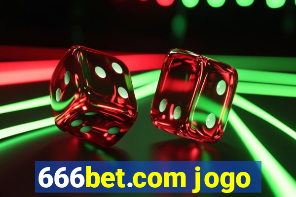 666bet.com jogo