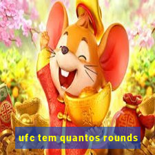 ufc tem quantos rounds