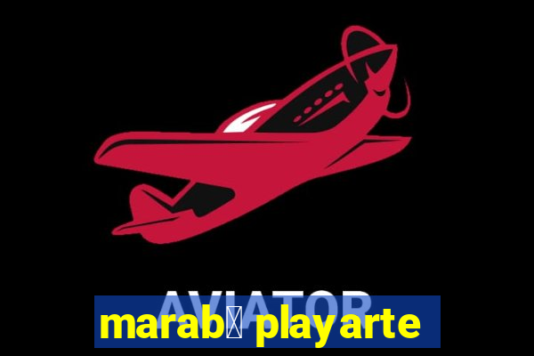 marab谩 playarte