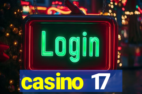 casino 17