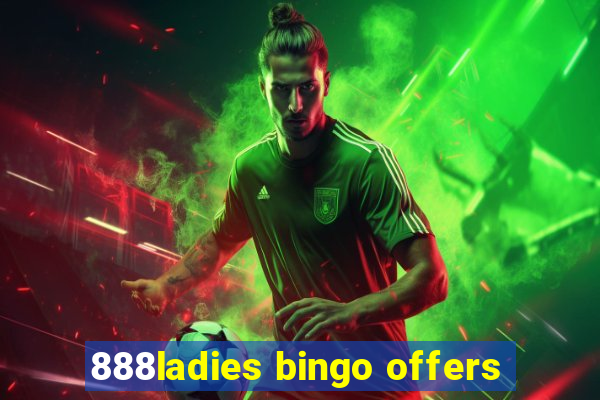 888ladies bingo offers