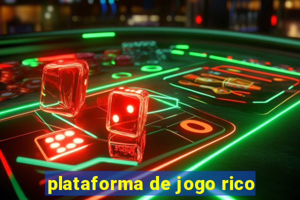 plataforma de jogo rico