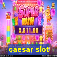 caesar slot