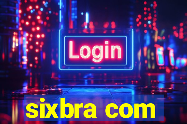 sixbra com