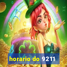 horario do 9211