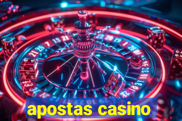 apostas casino