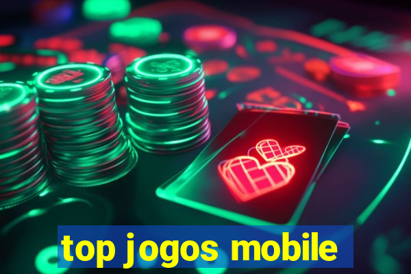 top jogos mobile