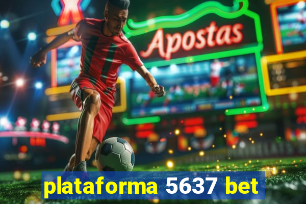 plataforma 5637 bet