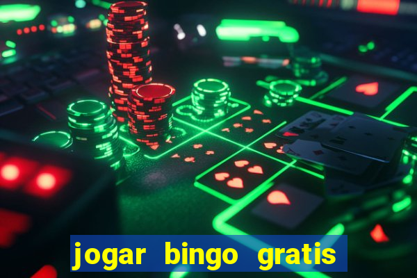 jogar bingo gratis no lotoplay