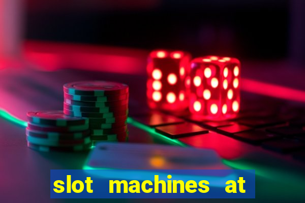 slot machines at winstar casino