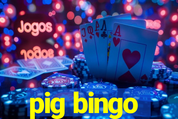 pig bingo