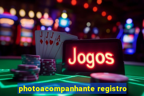 photoacompanhante registro