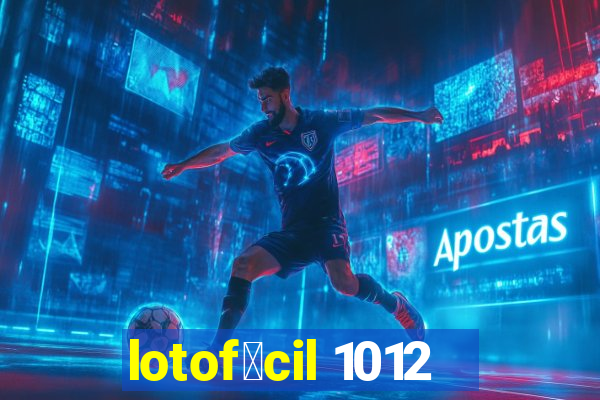 lotof谩cil 1012