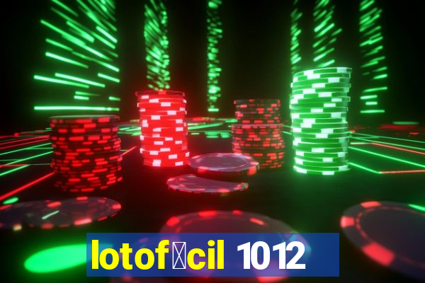 lotof谩cil 1012