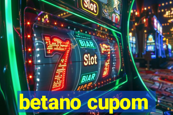 betano cupom