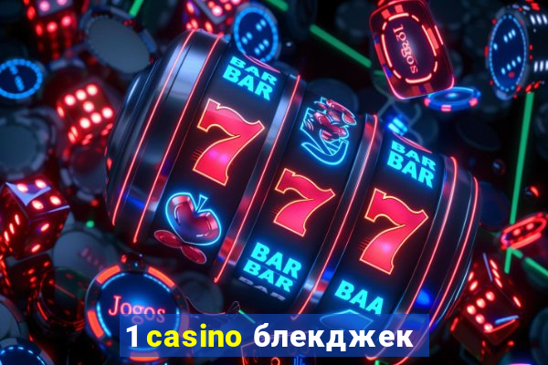 1 casino блекджек