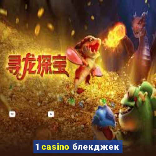 1 casino блекджек