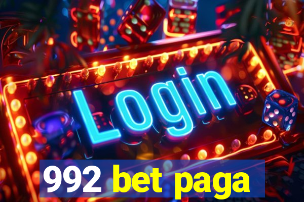 992 bet paga