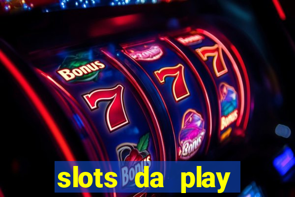 slots da play store que pagam dinheiro de verdade