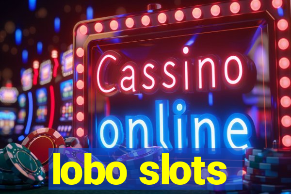 lobo slots