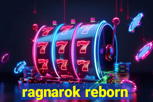 ragnarok reborn