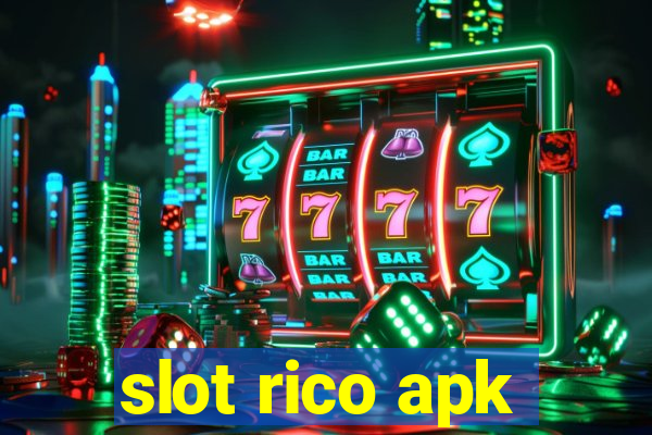 slot rico apk