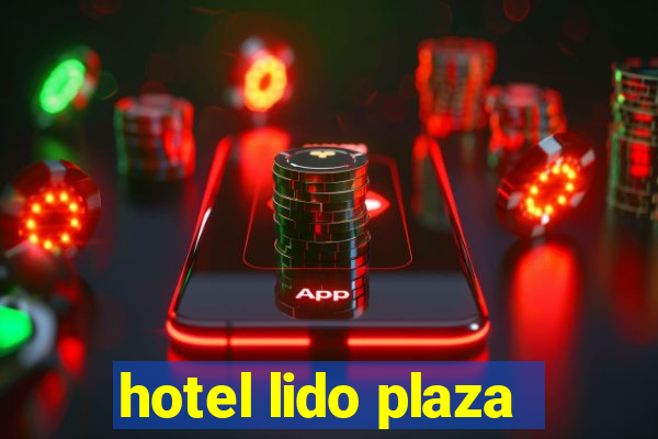 hotel lido plaza