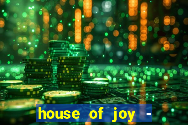 house of joy - casino slots