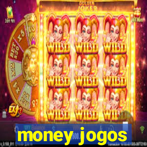 money jogos