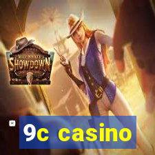 9c casino