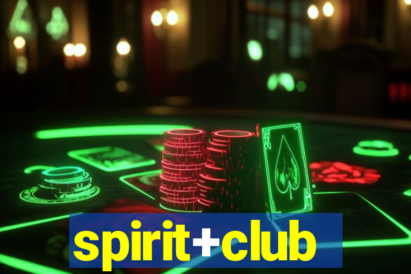 spirit+club