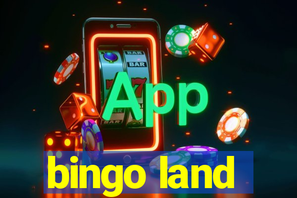 bingo land