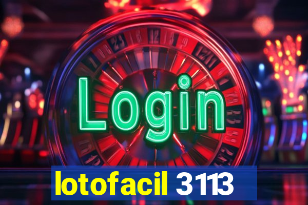 lotofacil 3113