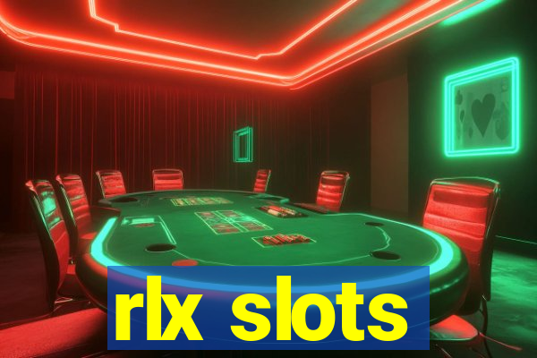 rlx slots