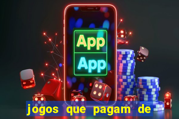 jogos que pagam de verdade sem depositar