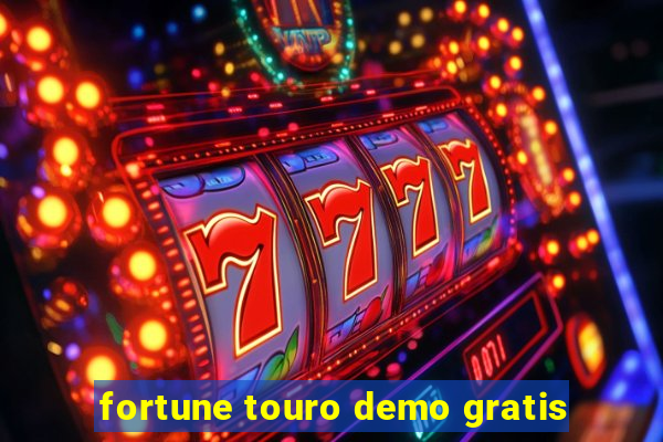 fortune touro demo gratis