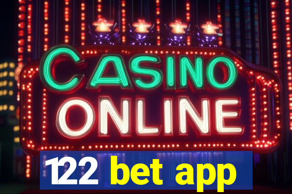 122 bet app