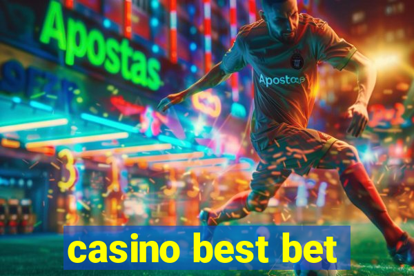 casino best bet