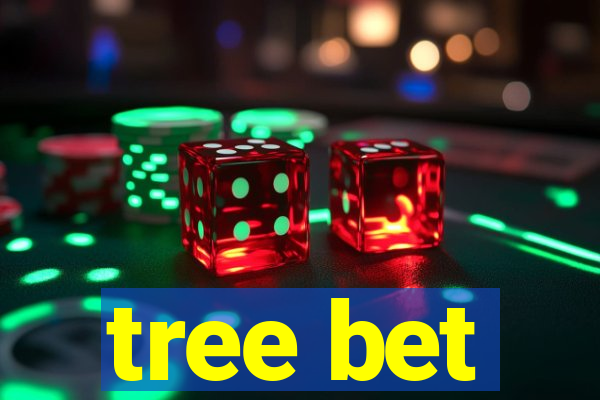 tree bet