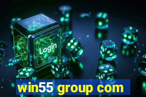 win55 group com