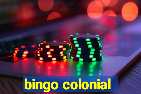 bingo colonial